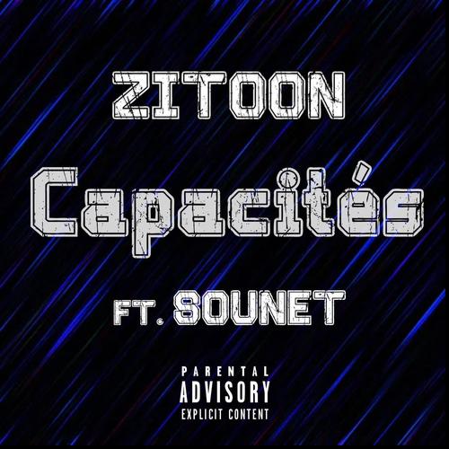 Capacités (feat. Sounet) [Explicit]