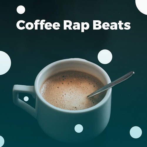 Coffee Rap Beats (Explicit)