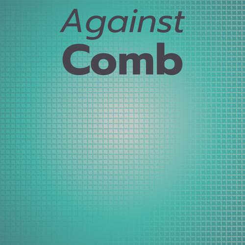 Against Comb