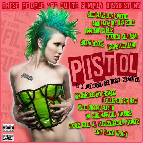 Pistol The Filthiest Fantasy Playlist (Explicit)