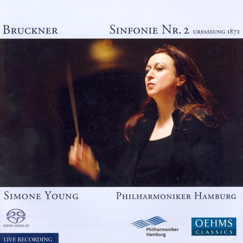 BRUCKNER, A.: Symphony No. 2 (1872 version) [Hamburg Philharmonic, S. Young]