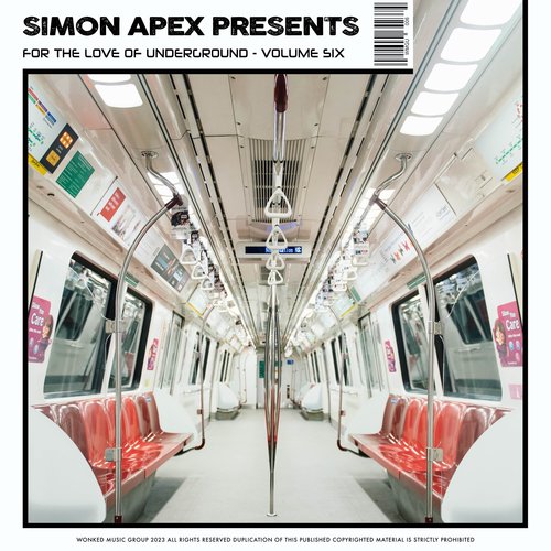 Simon Apex Presents: For The Love Of Underground, Volume Six
