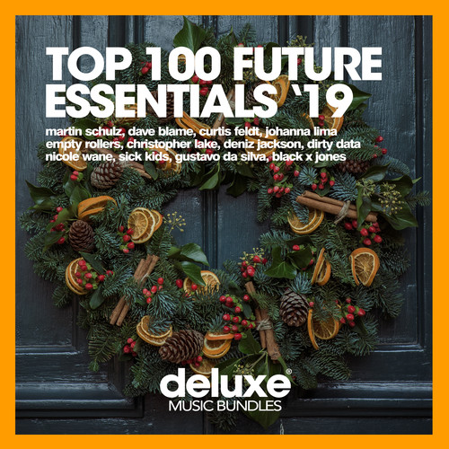 Top 100 Future Essentials '19 (Part 1)