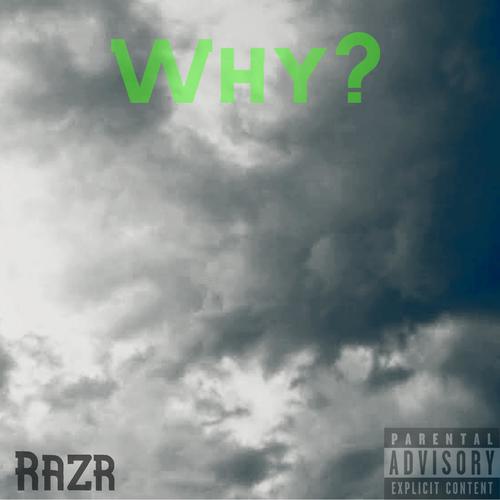 Why? (Explicit)