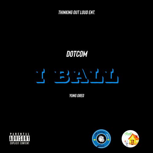 I Ball (feat. Yung Greg) [Explicit]