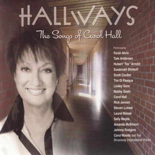 Hallways: The Songs of Carol Hall