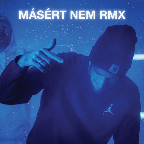 Másért Nem (Remix)