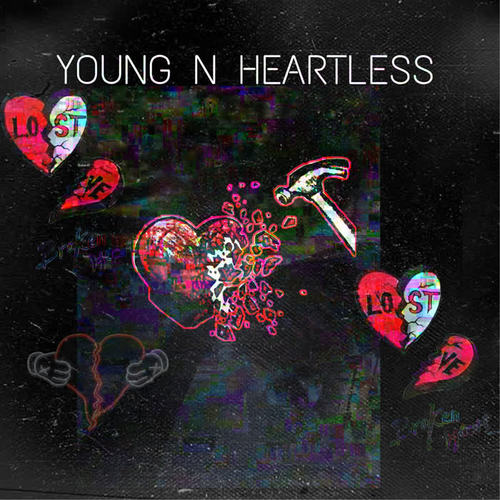 YOUNG N HEARTLESS! (Explicit)