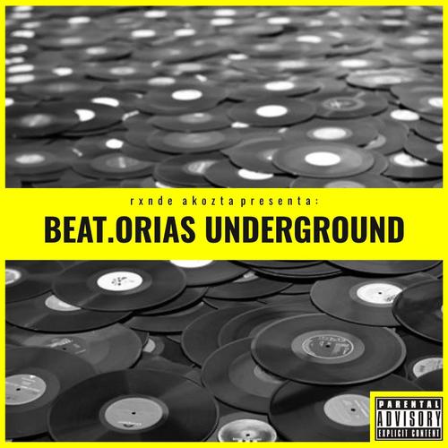 Beat.orias Underground (Explicit)