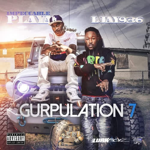 Tha Gurpulation 7 (Explicit)