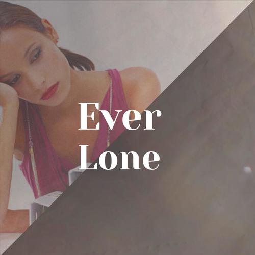 Ever Lone