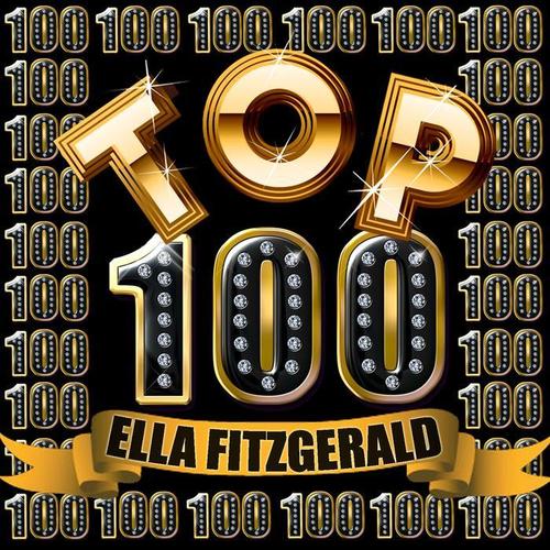 Top 100: Ella Fitzgerald