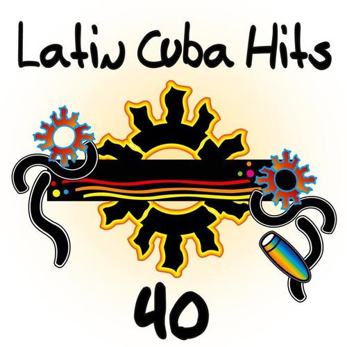 Latin Cuba Hits 40