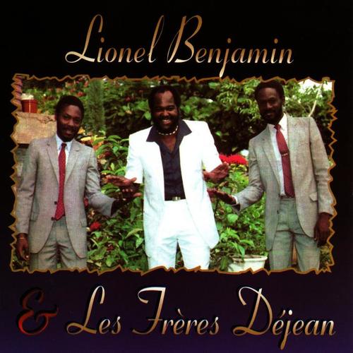 Lionel Benjamin & Les Frères Déjean