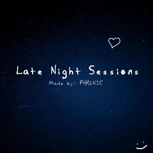Late Night Sessions (Explicit)