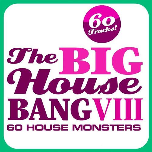 THE BIG HOUSE BANG!, Vol. 8 - 60 House Monsters