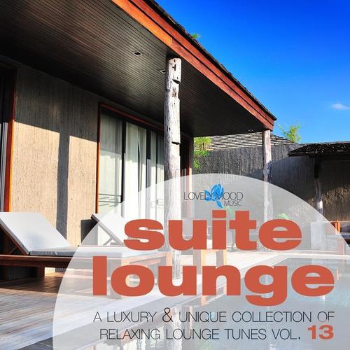 Suite Lounge 13 - A Collection of Relaxing Lounge Tunes