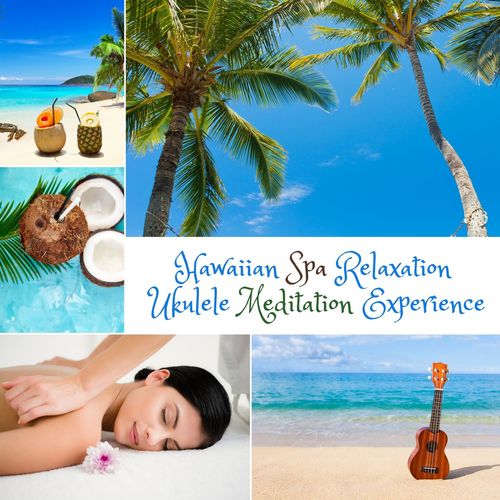 Hawaiian Spa Relaxation Ukulele Meditation Experience