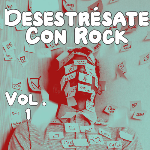 Desestrésate Con Rock Vol. 1 (Explicit)