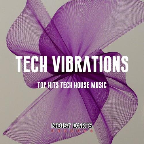 Tech Vibrations (Top Hits Tech House Music)