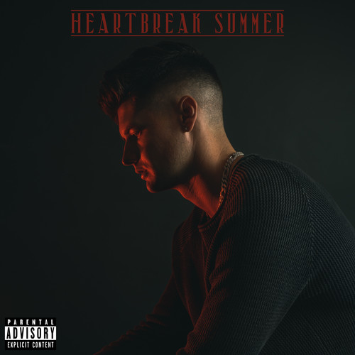 Heartbreak Summer (Explicit)