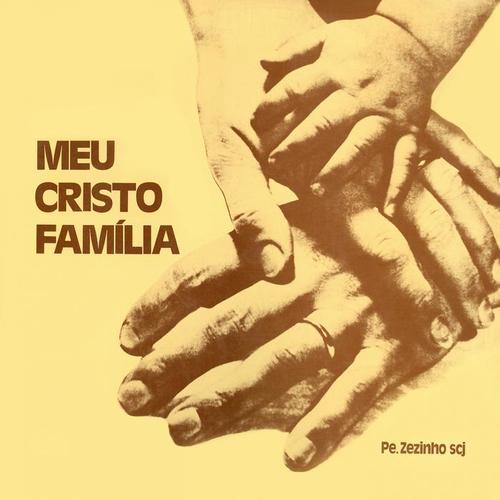 Meu Cristo Família