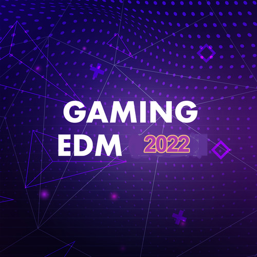 Gaming EDM 2022 (Explicit)