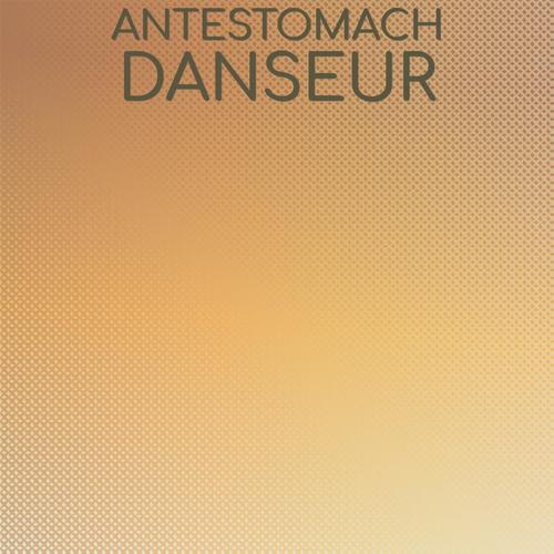 Antestomach Danseur