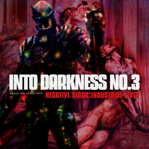 Into Darkness No. 3 (Negative Disco: Industrial Fever) [Explicit]