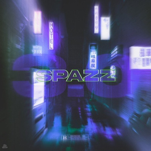 Spazz 3.0 (Explicit)