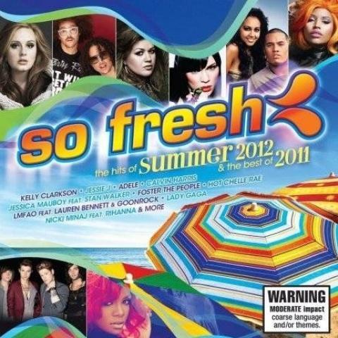 So Fresh: The Hits of Summer 2012 & The Best of 2011