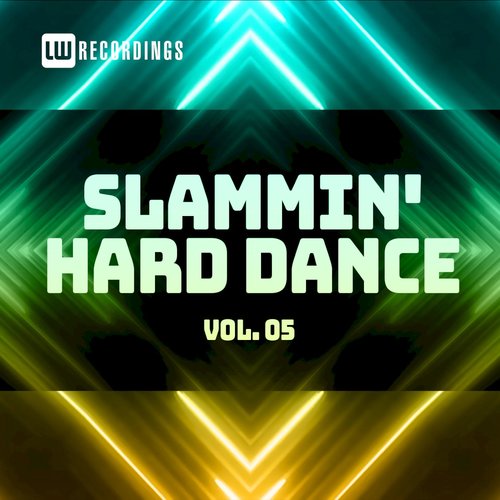 Slammin' Hard Dance, Vol. 05 (Explicit)