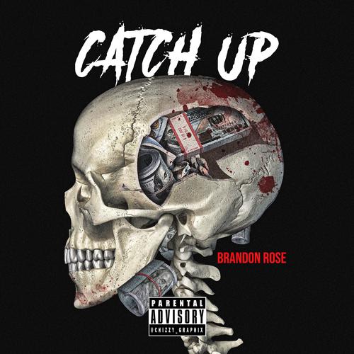 Catch Up (Explicit)