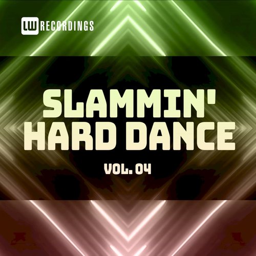 Slammin' Hard Dance, Vol. 04 (Explicit)