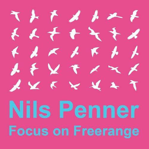 Focus on Freerange:  Nils Penner