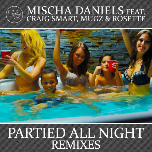 Partied All Night (Remixes)