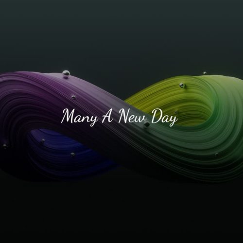 Many a New Day