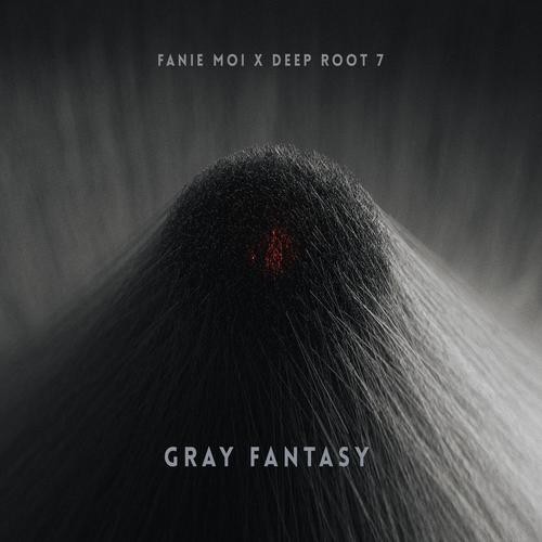 Gray Fantasy