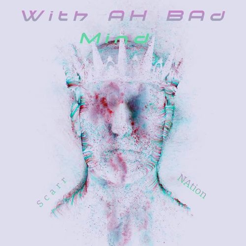 With Ah Bad Mind (Explicit)