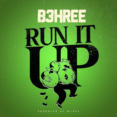 Run It Up (Explicit)