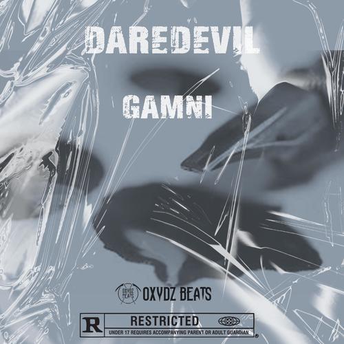 Daredevil (feat. oxydz) [Explicit]