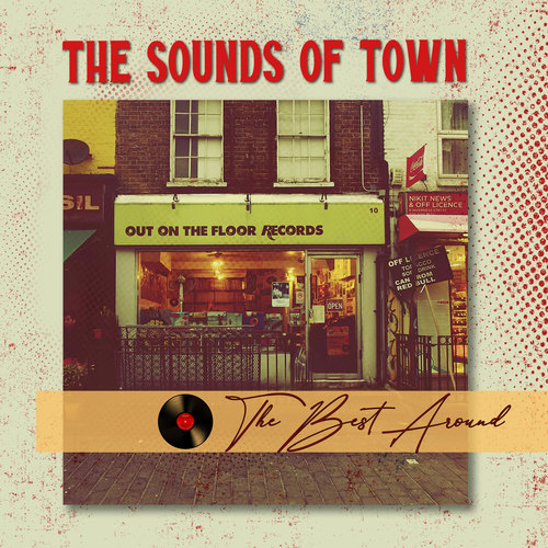 The Sounds Of Town (Explicit)