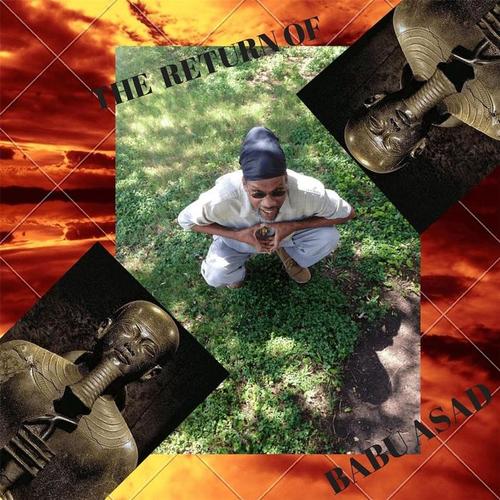 The Return of Babu Asad (Explicit)