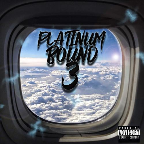 Platinum Bound 3 (Explicit)