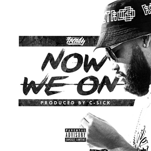 Now We On - Single (Explicit)