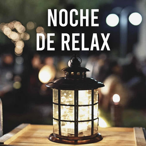 Noche de Relax