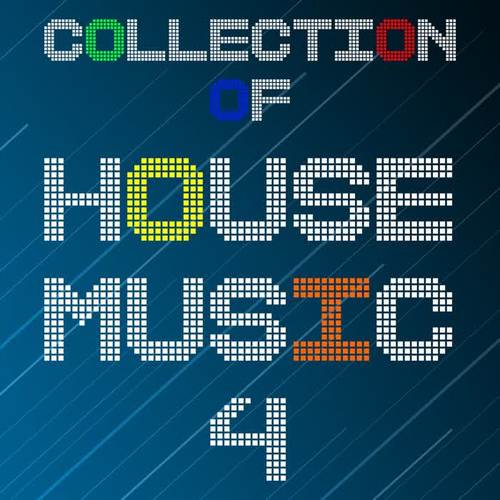 Collection Of House Music, Vol. 4