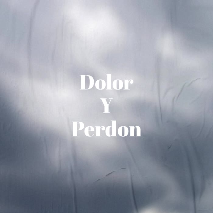 Dolor Y Perdon