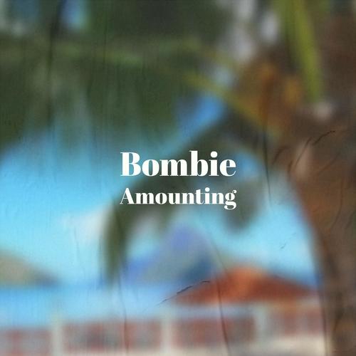 Bombie Amounting