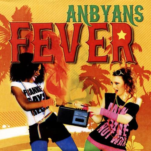 Anbyans Fever